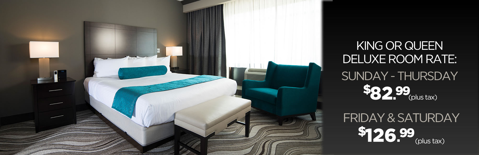 King or Queen Deluxe Room Rates