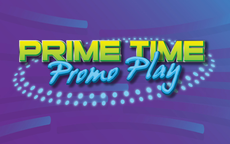 Prime Time Promo Play 